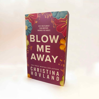 A 3D rendering of the special edition cover of Blow Me Away by Christina Hovland