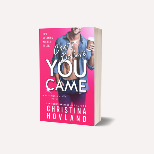 Can't Believe You Came