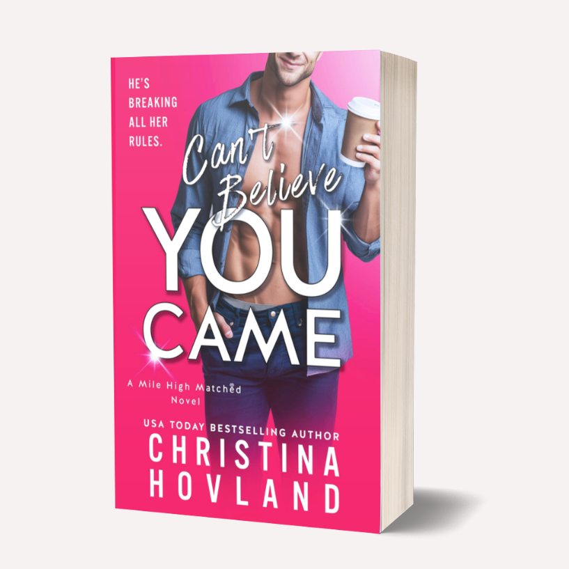 Book cover of 'Can't Believe You Came' by Christina Hovland on a white background