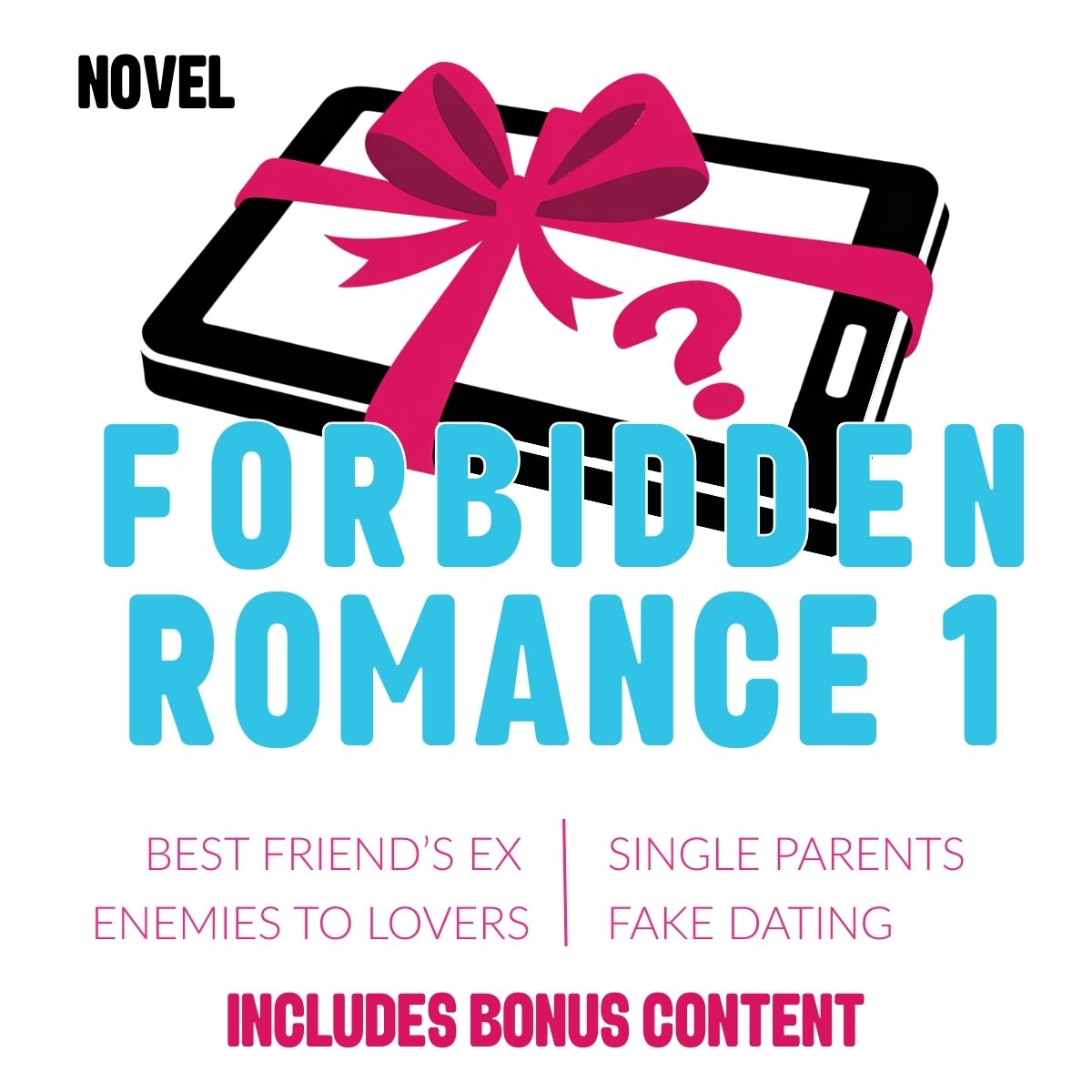 Book cover of 'Forbidden Romance 1' with a tablet and pink bow graphic.