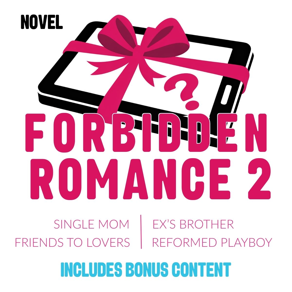 Book cover of 'Forbidden Romance 2' with a tablet and pink bow on a white background