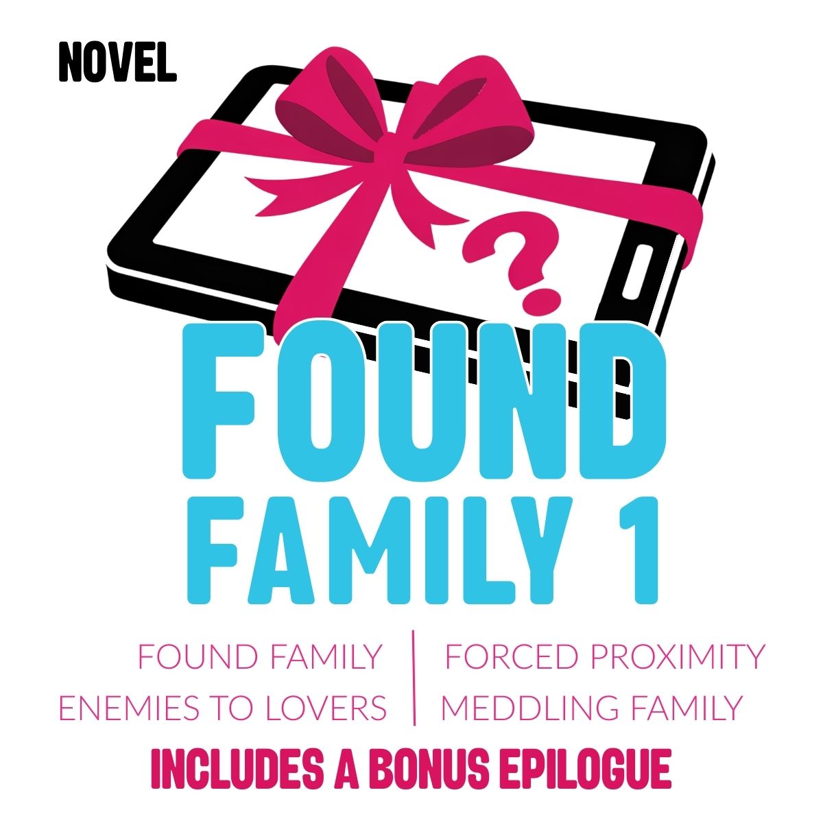 Book cover of 'Found Family 1' with a tablet and pink bow graphic.