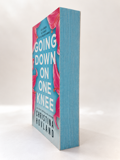 Going Down on One Knee Paperback - Special Edition - Blue Edges