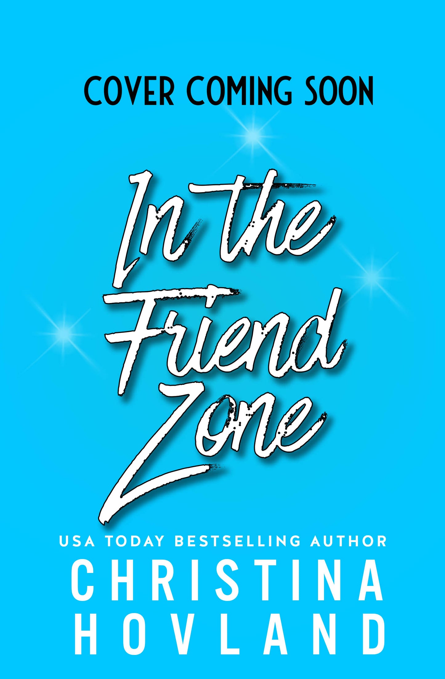 In the Friend Zone E-Book (Pre-Order)