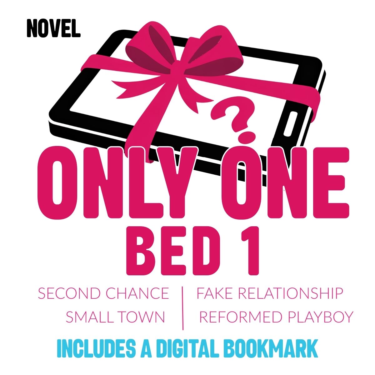 Promotional graphic for a novel titled 'Only One Bed 1' with a tablet and pink bow design.