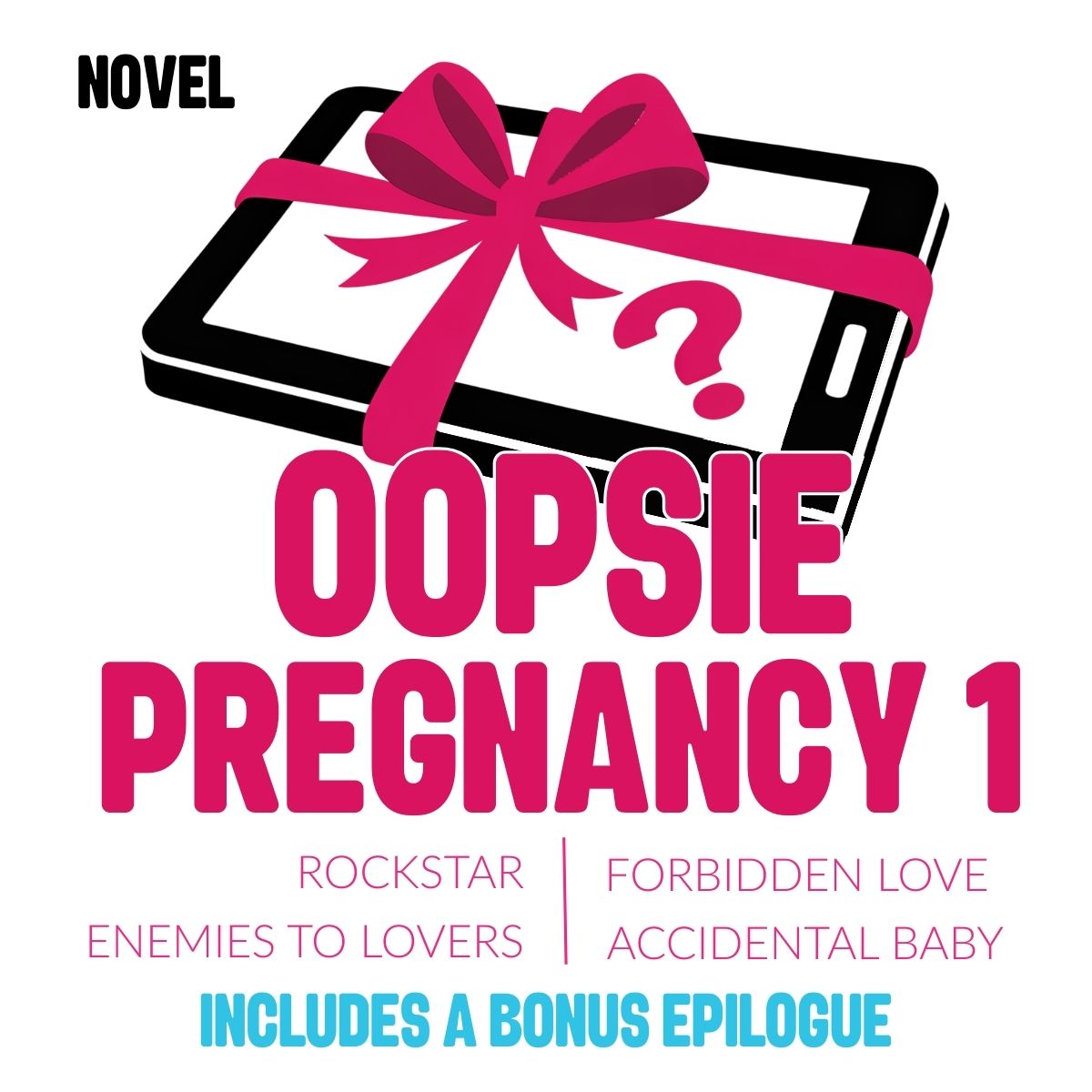 Book cover of 'Oopsie Pregnancy 1' with a tablet and pink bow design.