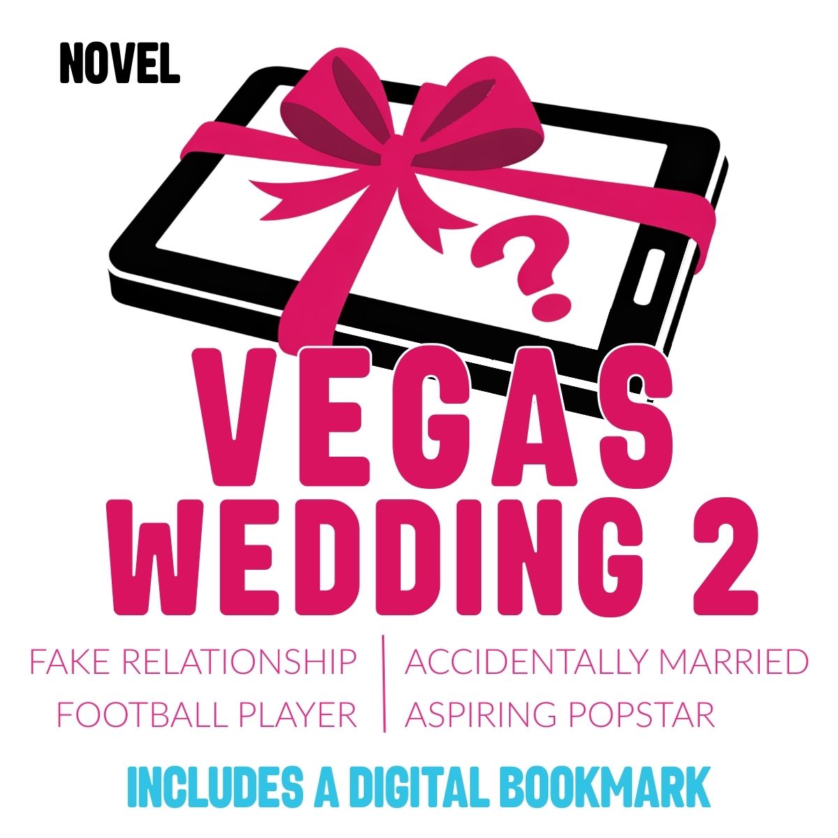 Book cover of 'Vegas Wedding 2' with a tablet and pink bow graphic.